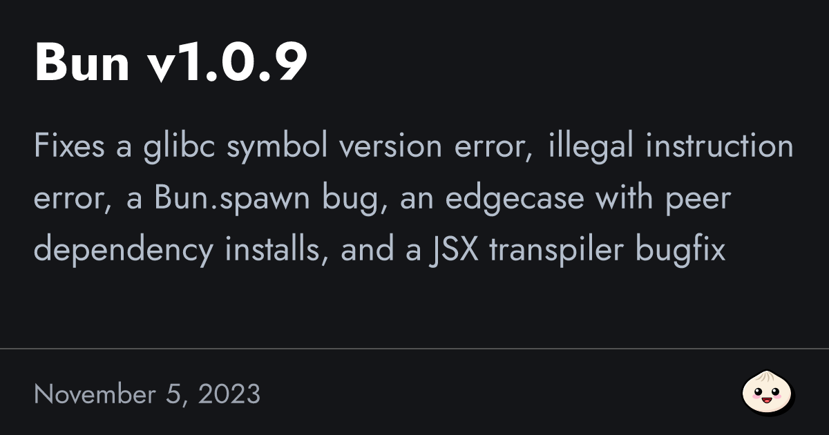 Bun v1.0.9 | Bun Blog