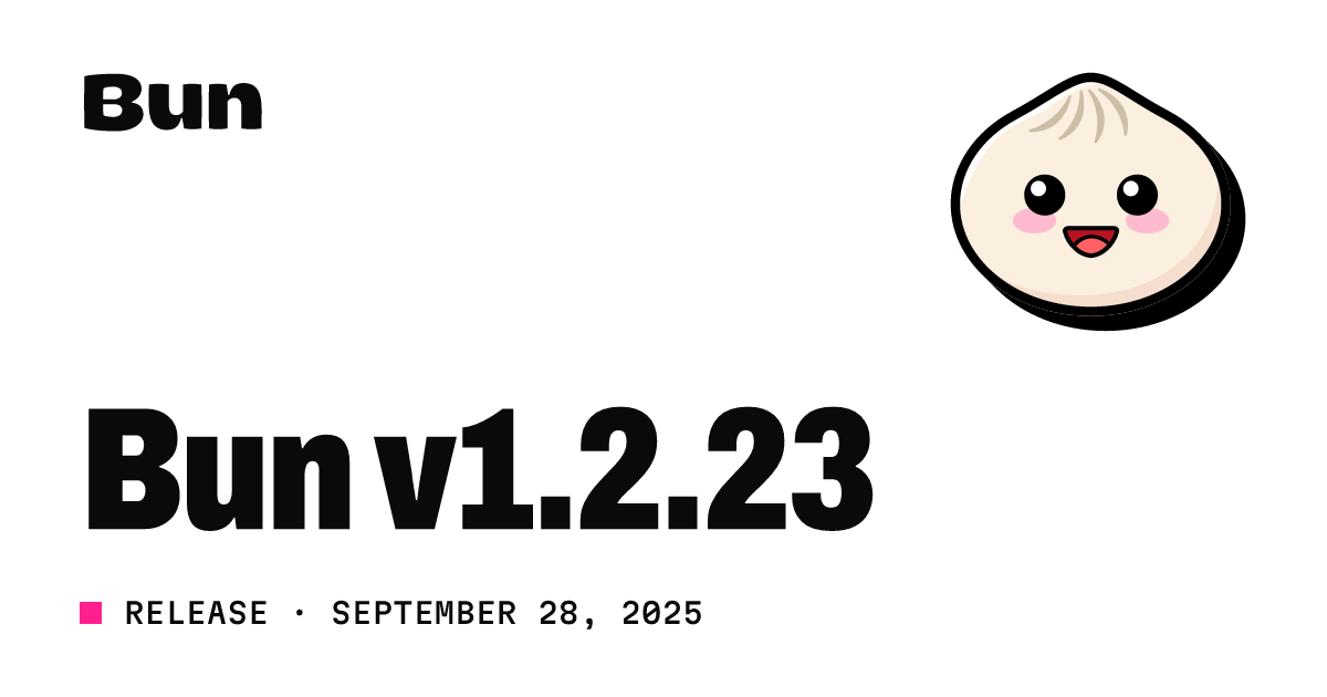 Bun v1.2.23