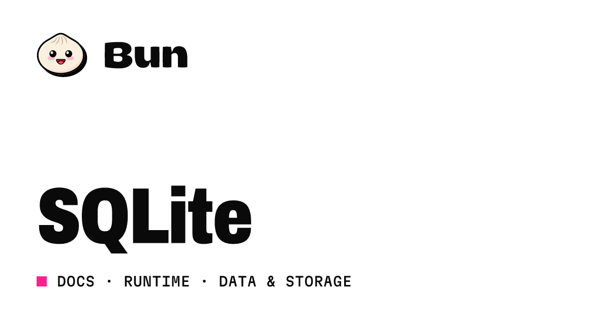 SQLite | Bun Docs